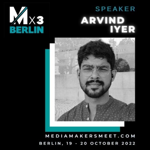Arvind Iyer, Mx3 Berlin speaker